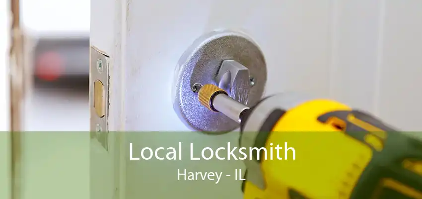 Local Locksmith Harvey - IL