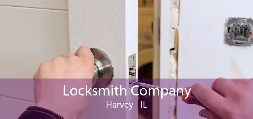 Locksmith Company Harvey - IL